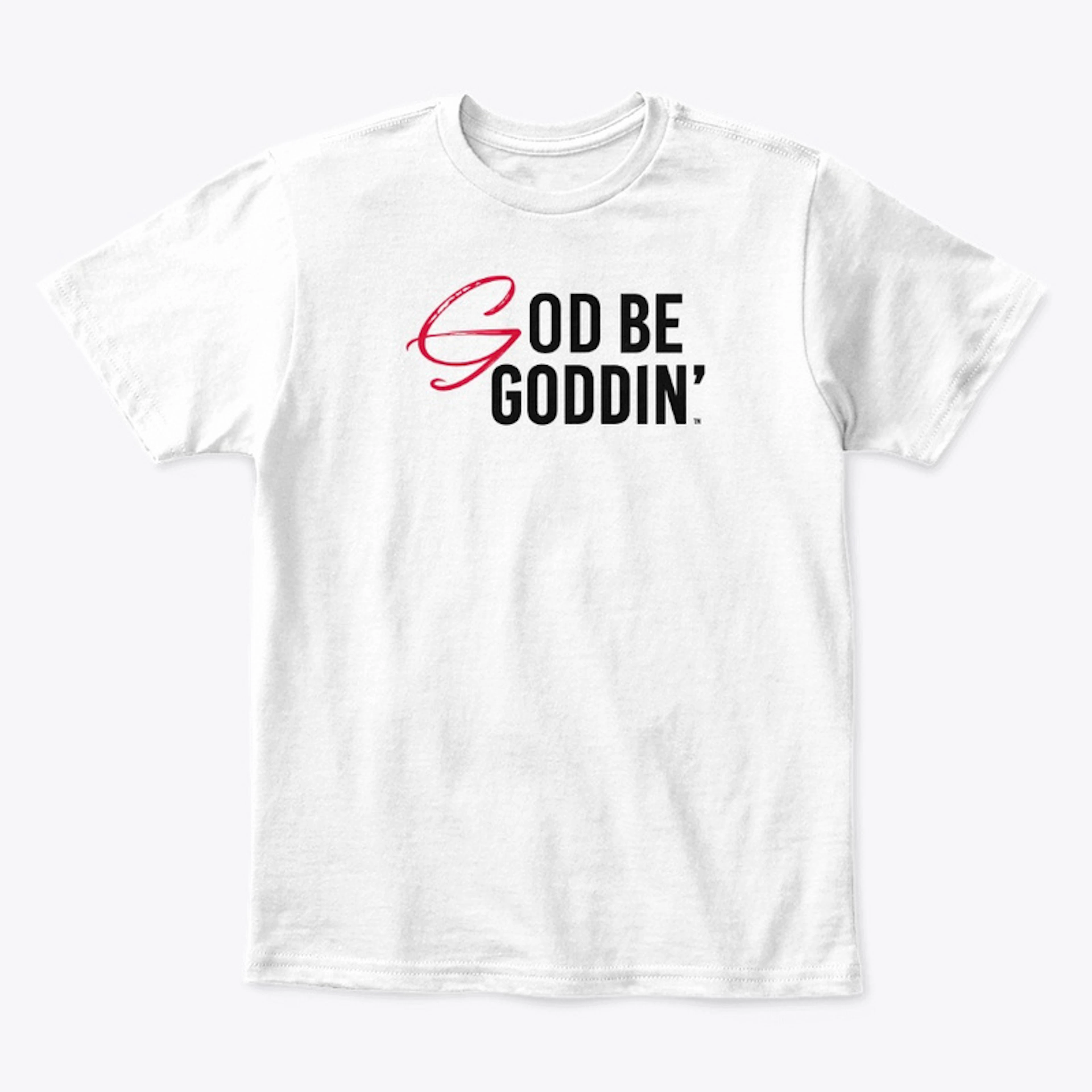 God Be Goddin' White Edition: He Is Him
